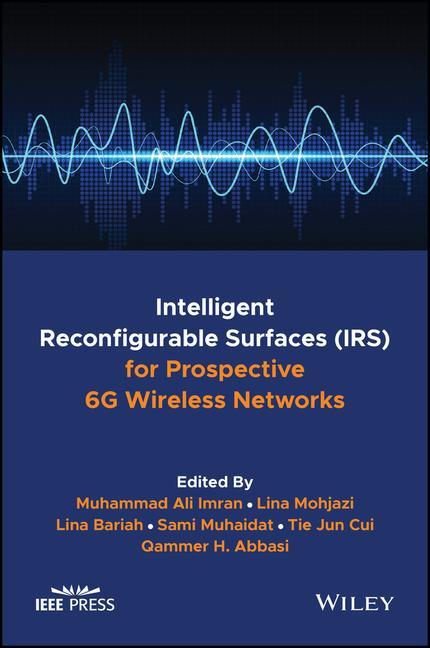 Carte Intelligent Reconfigurable Surfaces (IRS) for  Prospective 6G Wireless Networks 