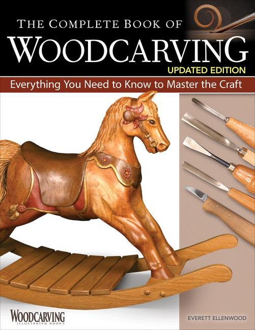 Βιβλίο Complete Book of Woodcarving, Updated Edition 