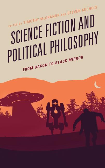 Książka Science Fiction and Political Philosophy Nivedita Bagchi