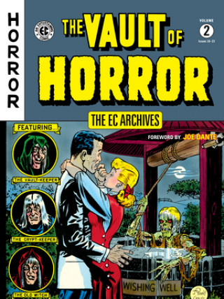 Carte Ec Archives: The Vault Of Horror Volume 2 Bill Gaines