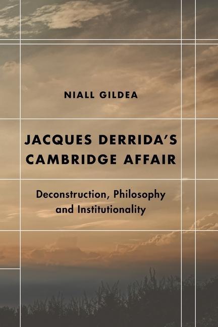 Book Jacques Derrida's Cambridge Affair 
