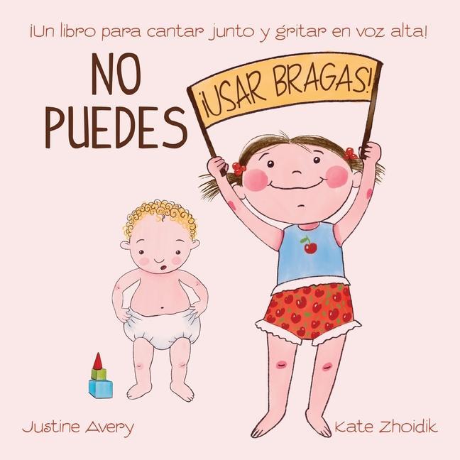 Kniha No puedes !usar bragas! Kate Zhoidik
