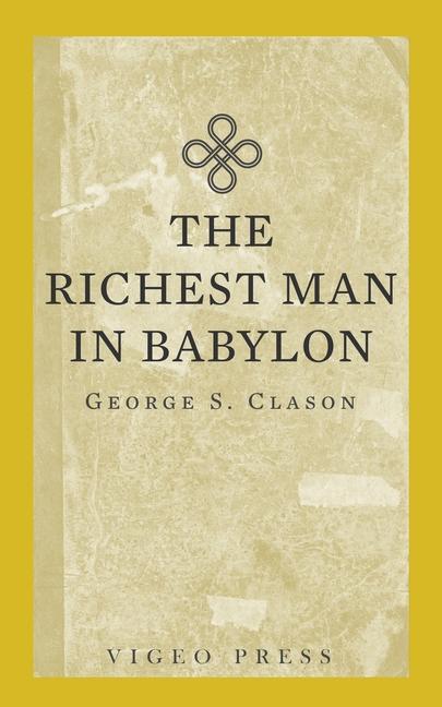 Könyv The Richest Man In Babylon George S. Clason