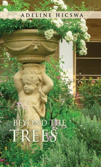 Knjiga Beyond the Trees ADELINE HICSWA