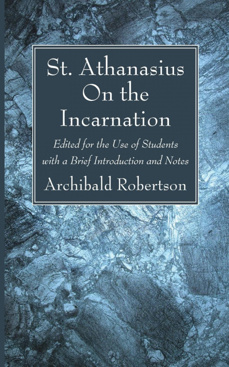 Libro On the Incarnation Archibald Robertson