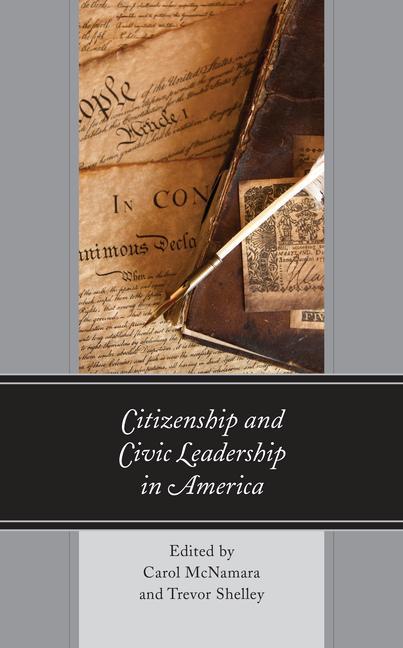 Knjiga Citizenship and Civic Leadership in America Carol McNamara