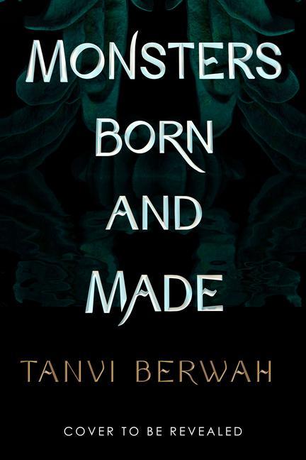 Könyv Monsters Born and Made Tanvi Berwah