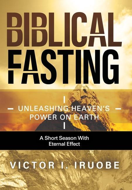 Knjiga Biblical Fasting Victor I. Iruobe