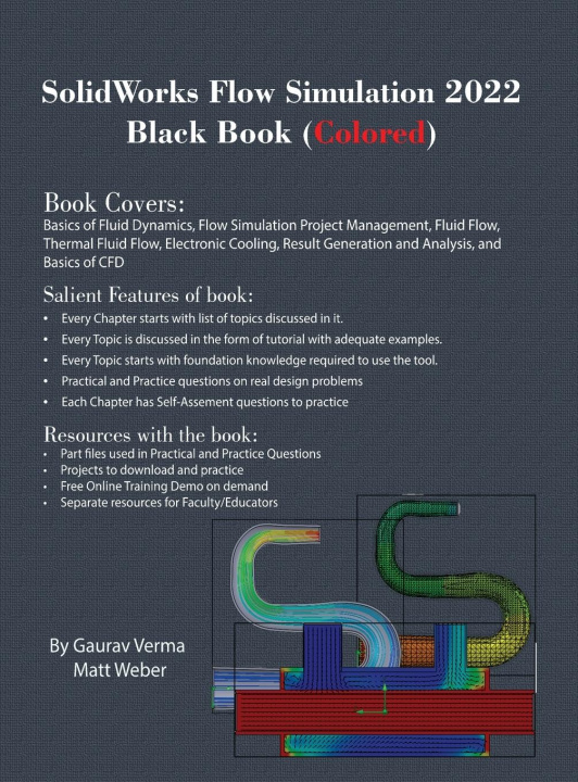 Carte SolidWorks Flow Simulation 2022 Black Book (Colored) Matt Weber