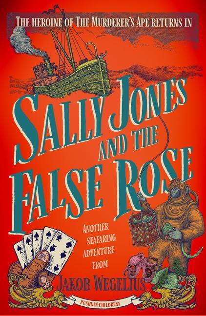 Kniha Sally Jones and the False Rose Jakob Wegelius