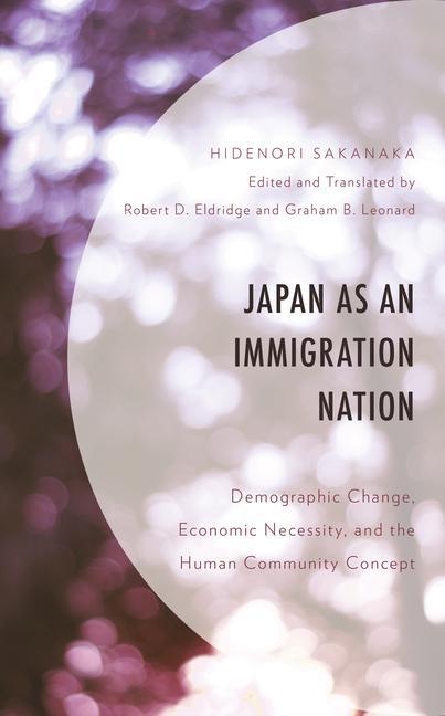 Kniha Japan as an Immigration Nation Robert D. Eldridge
