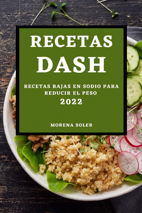 Książka Recetas Dash 2022 MORENA SOLER