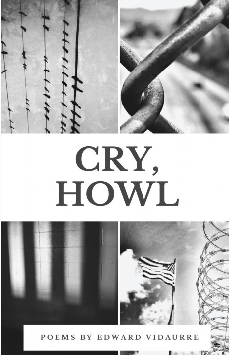 Boek Cry, Howl Edward Vidaurre