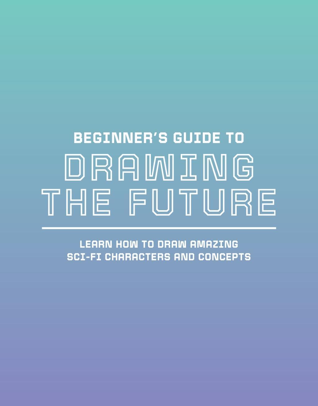 Kniha Beginner's Guide to Drawing the Future 