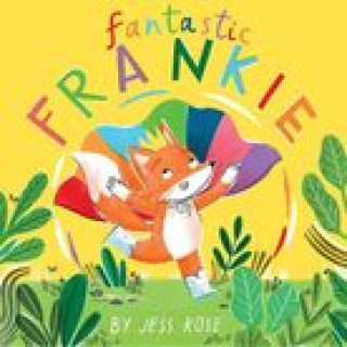 Kniha Fantastic Frankie Jess Rose