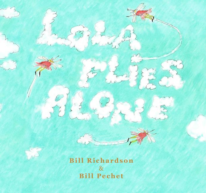 Boek Lola Flies Alone Bill Pechet