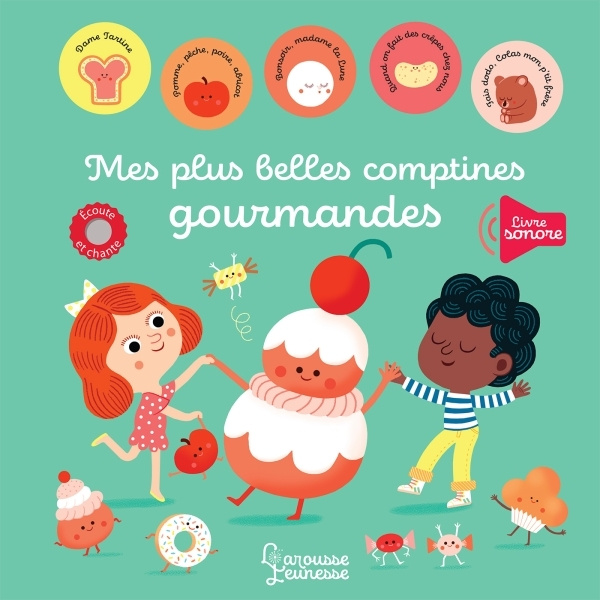 Knjiga Mes plus belles comptines gourmandes 