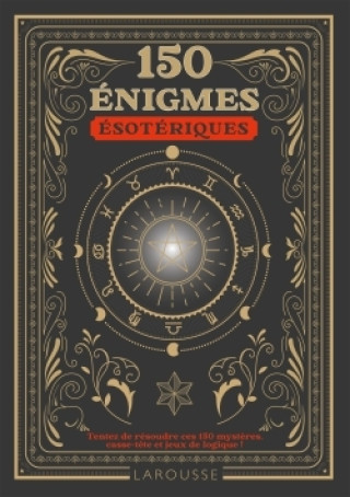 Kniha 150 énigmes ésotériques Gilles Saint-Martin