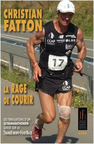 Könyv LA RAGE DE COURIR FATTON
