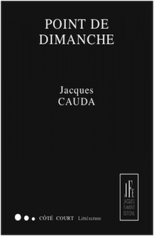 Book POINT DE DIMANCHE CAUDA