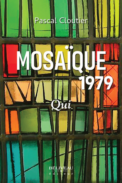 Knjiga Mosaïque 1979 - Qui Cloutier