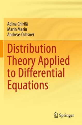 Книга Distribution Theory Applied to Differential Equations Adina Chirila