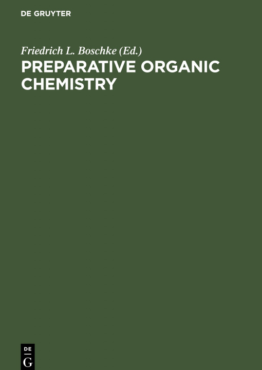 Książka Preparative Organic Chemistry 