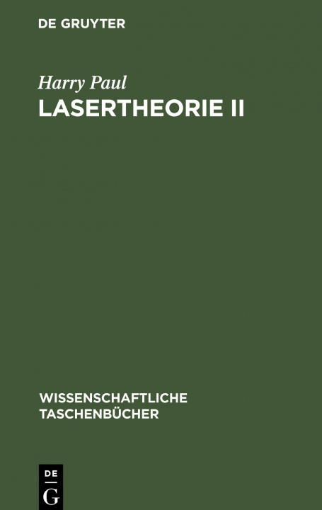 Knjiga Lasertheorie II Harry Paul