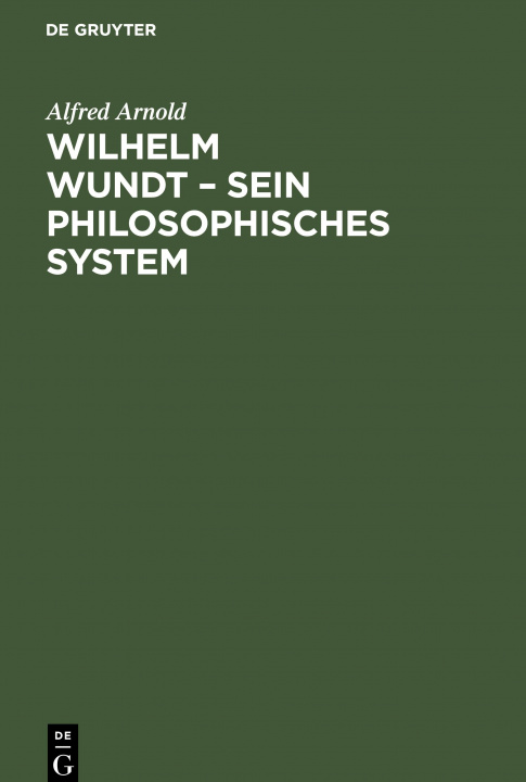 Knjiga Wilhelm Wundt ? Sein philosophisches System 