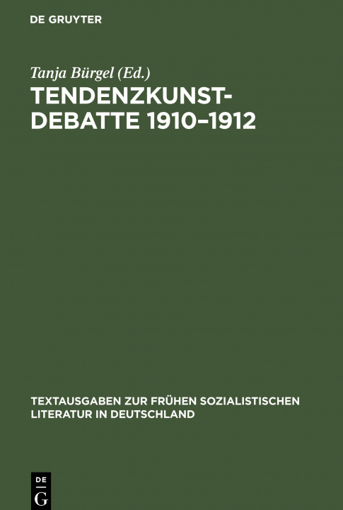 Knjiga Tendenzkunst-Debatte 1910?1912 No Contributor