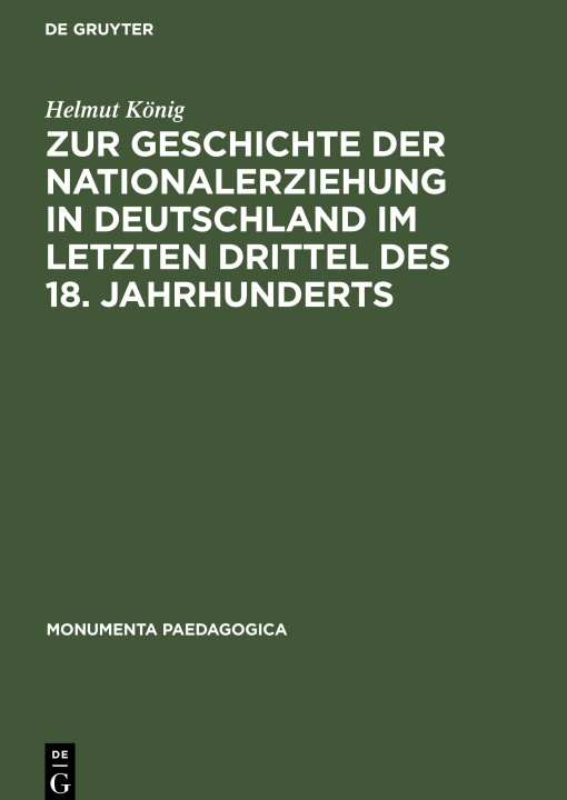 Carte Zur Geschichte der Nationalerziehung in Deutschland im letzten Drittel des 18. Jahrhunderts 
