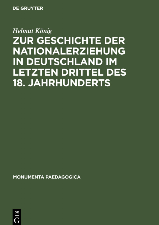 Kniha Zur Geschichte der Nationalerziehung in Deutschland im letzten Drittel des 18. Jahrhunderts 