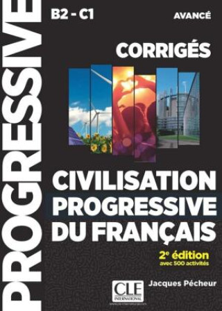 Kniha Civilisation progressive du français. Niveau avancé 2?me édition. Corrigés 