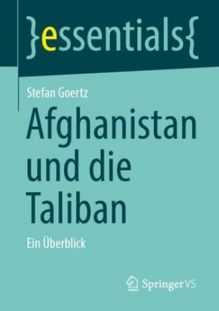 Kniha Afghanistan Und Die Taliban Stefan Goertz