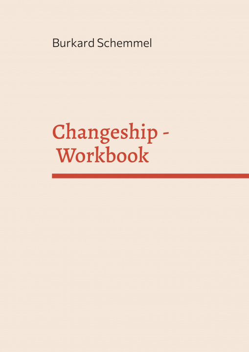 Knjiga Changeship - Workbook Burkard Schemmel