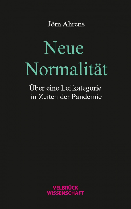 Kniha Neue Normalität Jörn Ahrens