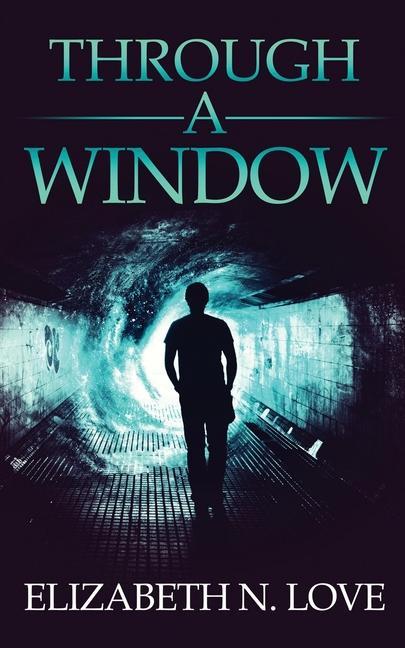Knjiga Through A Window Elizabeth N. Love
