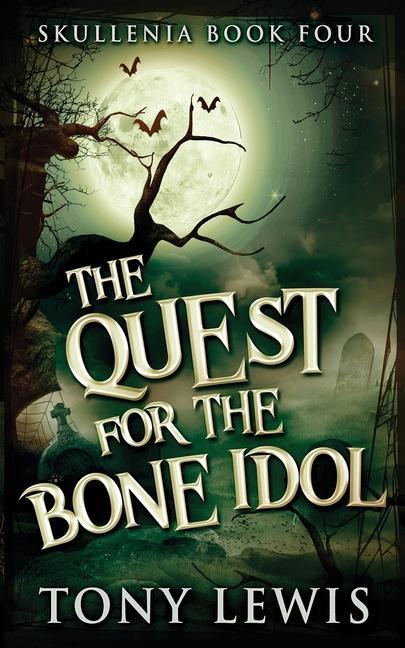 Boek Quest for the Bone Idol Tony Lewis