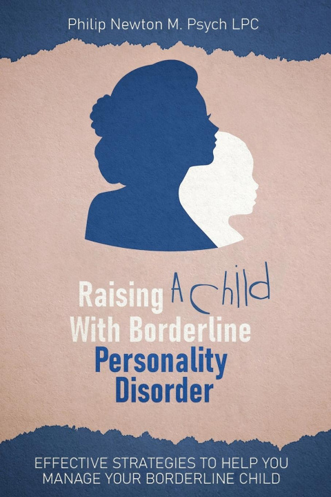 Kniha Raising a Child with Borderline Personality Disorder 