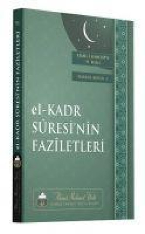 Livre El-Kadr Suresinin Faziletleri 