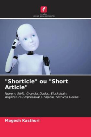 Knjiga "Shorticle" ou "Short Article" Magesh Kasthuri