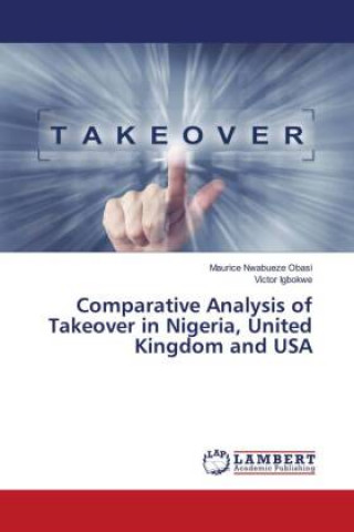 Carte Comparative Analysis of Takeover in Nigeria, United Kingdom and USA Victor Igbokwe