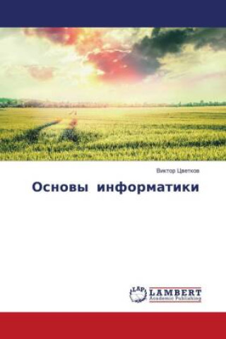 Carte Osnowy informatiki Viktor Cwetkow