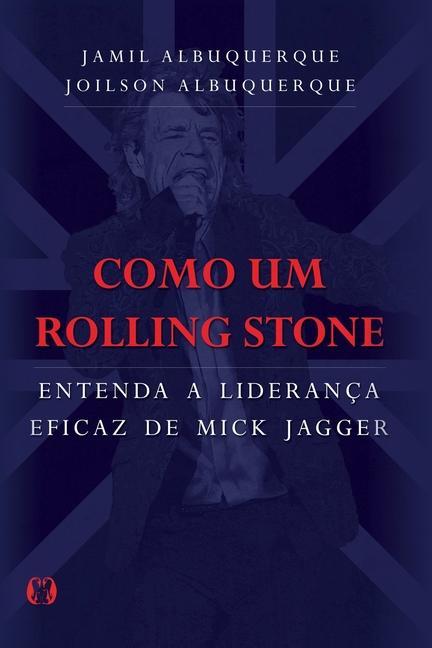 Kniha Como um Rolling Stone 