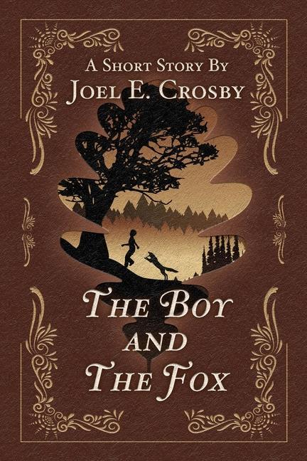 Książka Boy And The Fox Joel E. Crosby