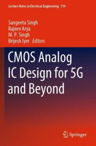 Carte CMOS Analog IC Design for 5G and Beyond Sangeeta Singh