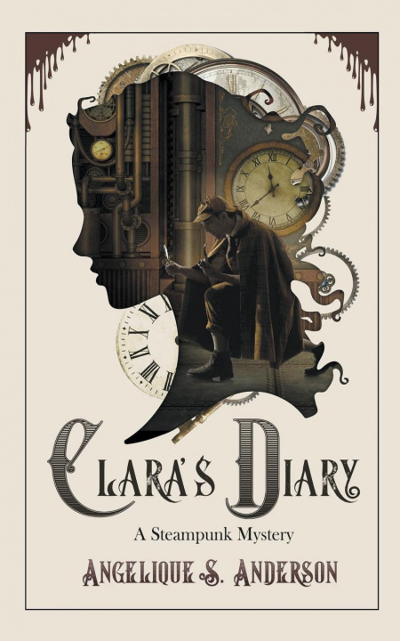 Knjiga Clara's Diary Angelique S. Anderson