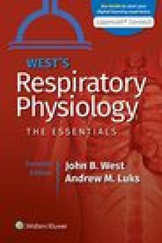 Carte West's Respiratory Physiology John B. West