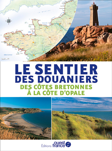 Carte Le sentier des douaniers - des côtes bretonnes à la côtes d'Opale Philippe Bertin
