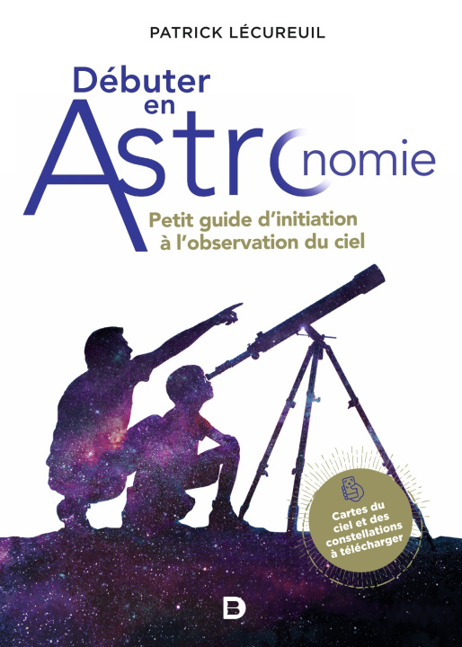 Kniha Débuter en astronomie Lécureuil